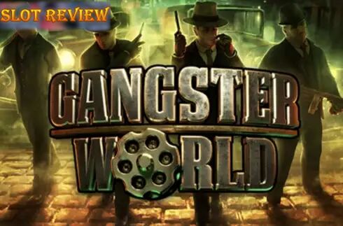 Gangster World Slot Review